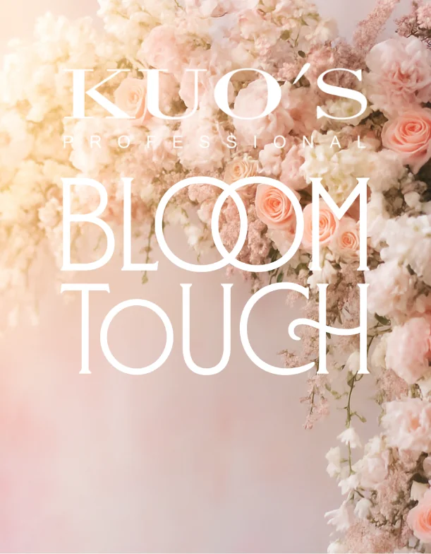 Bloom Touch — collection KUO'S Professional
